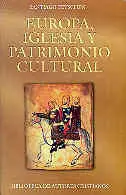 Europa, Iglesia y Patrimonio Cultural. Textos Internacionales