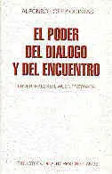 El Poder del Diálogo y del Encuentro: Ebner, Haecker, Wust, Przywara