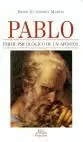 Pablo, Perfil Psicológico de un Apóstol