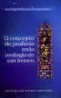 El Concepto de Profecía en la Teología de San Ireneo
