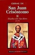 Obras de San Juan Crisóstomo. Ii: Homilías Sobre el Evangelio de San Mateo (46-9