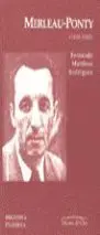Maurice Merleau-Ponty (1908-1961)