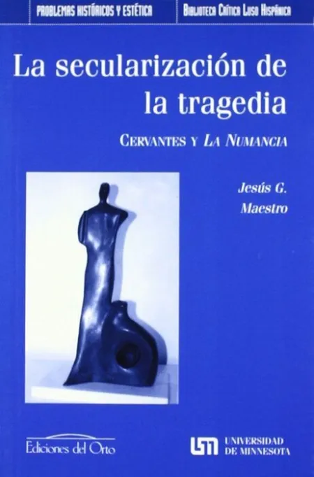 Secularizacion de la Tragedia, la