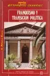 Franquismo y Transicion Politica