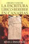 Origen y Uso de la Escritura Libico-Bereber en Canarias