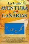 Gran Aventura de Canarias, la.