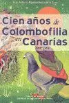 Cien Años de Colombofilia en Canarias 1900-2000