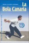 Bola Canaria, la
