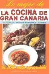 Cocina de Gran Canaria, la -Lo Mejor de...