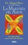 Maestria del Amor, la.