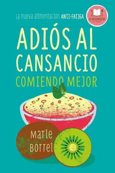Adiós Al Cansancio Comiendo Mejor