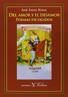 Del Amor y el Desamor - Poemas Escogidos - Poesia