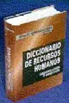 Diccionario de Recursos Humanos. Organizacion y Dirreccion.