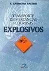 Transporte de Mercancias Peligrosas ( Explosivos )