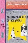 Construyo la Regla Ortografica 1