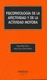 Psicopataología de la Afectividad y de la Actividad Motora