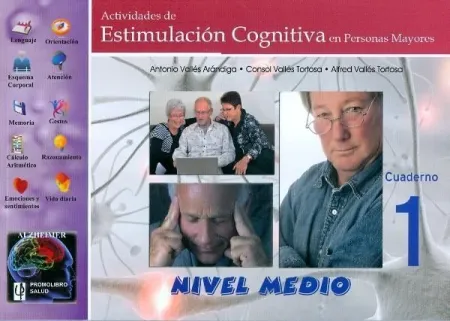 Cuaderno 1 Nivel Medio Actividades de Estimulación Cognitiva en Persona Mayores