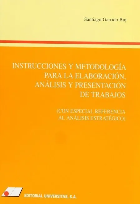 Instrucciones y MetodologãÂ¡A para la ElaboraciãÂ³N, AnãÂ¡Lisis y PresentaciãÂ³N de Trabajos