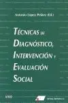 Tecnicas de Diagnostico,Intervencion y Evaluacion Social