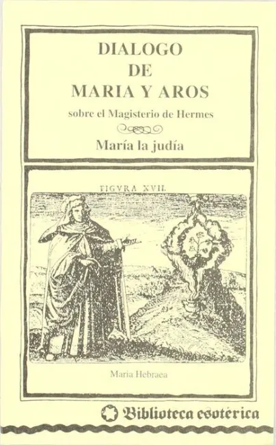Diálogo de María y de Aros Sobre el Magisterio de Hermes