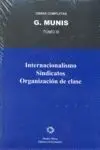 Internacionalismo, Sindicatos, Organización de Clase