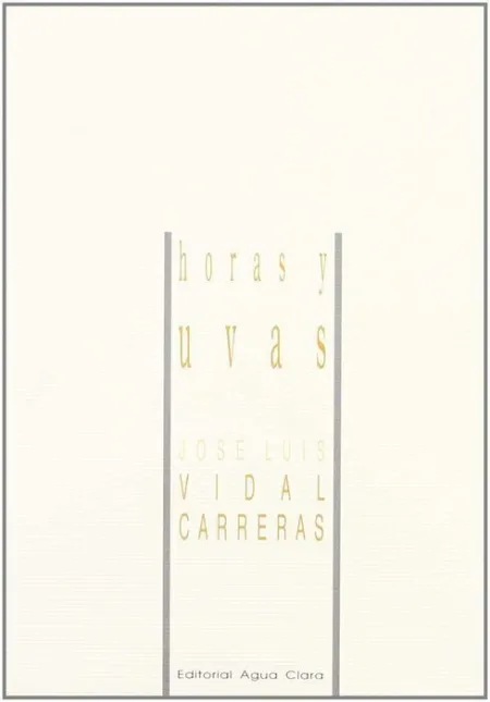 Horas y Uvas
