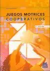 Juegos Motrices Cooperativos 3ª Edicion