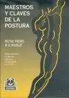 Maestros y Claves de la Postura