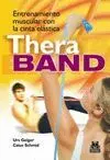 Thera Band. Entrenamiento Muscular con la Cinta Elastica