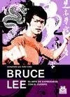 Bruce Lee. El Arte de Expresarse con el Cuerpo