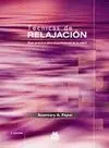 Tecnicas de Relajacion. guia Practica para el Profesional de Salud