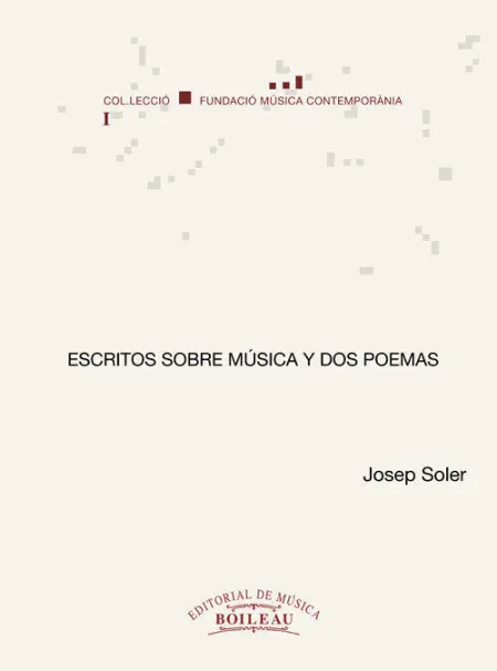 Escritos Sobre Música y Dos Poemas