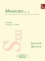 Miniatures. Suite a Tres Flautes Op. 16