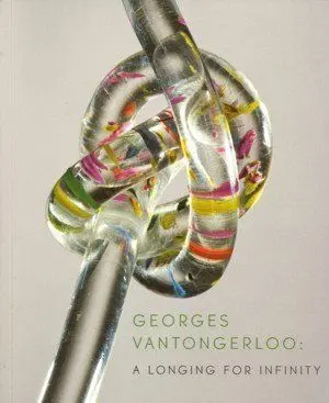 Georges Vantongerloo: a Longing For Infinity
