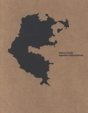 Nacho Criado. Agentes Colaboradores
