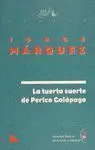 Tuerta Suerte de Perico Galapago-Sgae