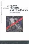 Playa de los Perros Destrozados, la