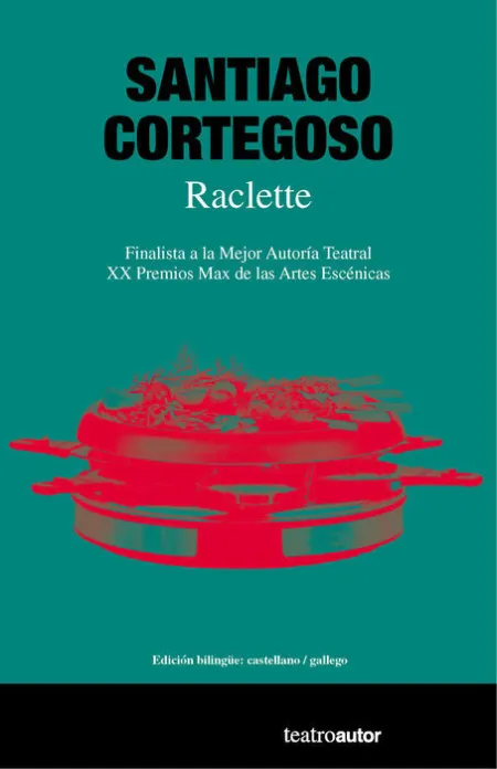 Raclette (Bilingue:castellano/Gallego)