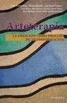 Arteterapia. La Creacion Como Proceso de Transformacion
