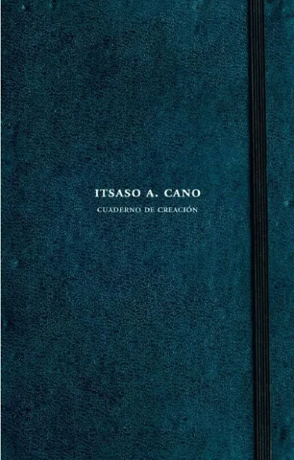 Itsaso a. Cano. Cuaderno de Creación