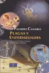 Palmera Canaria, la. Plagas y Enfermedades