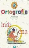 Ortografia N8 (Nueva) -Cuarto Curso Educacion Primaria