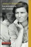 Economia del Miedo, la.