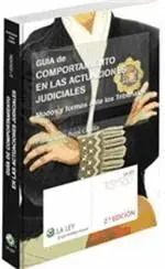 Guia de Comportamiento en las Actuaciones Judiciales. Modos y...