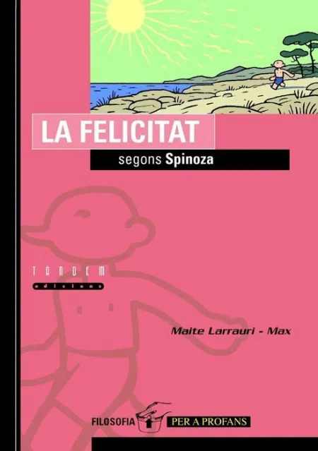 La Felicitat Segons Spinoza