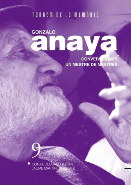 Gonzalo Anaya. Converses Amb un Mestre de Mestres