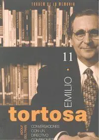 Emilio Tortosa. Conversaciones con un Directivo Comprometido