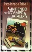 Sintiendo que el Campo de Batalla