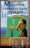 Magrittek Ez Omen Zuen Pipatzen