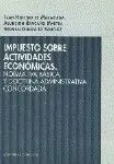 Impuesto Sobre Actividades Económicas.